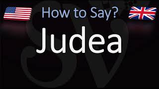 How to Pronounce Judea CORRECTLY [upl. by Enilegna]