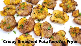 CRISPY SMASHED POTATOES IN THE AIR FRYER YOU WILL LOVE [upl. by Nysila]