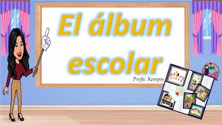 El álbum escolar [upl. by Carder]