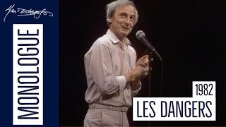 Yvon Deschamps l Les dangers l 1982 [upl. by Nnyrb]