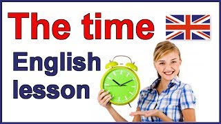 How to tell the time in English  English lesson [upl. by Airenahs548]