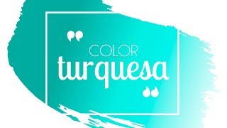 Cómo combinar el color turquesa [upl. by Adnarym]