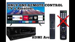 How to use only ONE REMOTE CONTROL for TV amp Receiver  HDMI Arc  For all brand TVs [upl. by Roehm648]