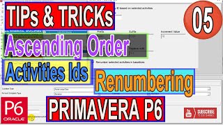 How To Renumber Activity IDs For All Activities In An Ascending Order In Primavera P6  Tips [upl. by Nnyltiac]