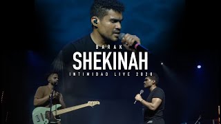 Barak  Shekinah  Intimidad Live 2020 [upl. by Esbensen]