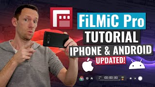 FiLMiC Pro Tutorial UPDATED Shoot PRO Video with iPhone and Android [upl. by Acisse]