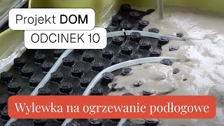 🏠 Projekt Dom 10  Jaką wylewkę na ogrzewanie podłogowe warto zastosować  Wylewka samopoziomująca [upl. by Odlanyar]