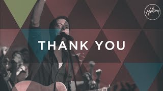 Thank You  Hillsong Worship [upl. by Leduar88]