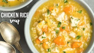 Healthy Chicken Rice Soup  The Recipe Rebel [upl. by Sixele127]