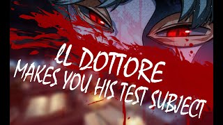 Genshin Impact ASMR IL Dottore Makes You His Test Subject M4A [upl. by Calmas376]