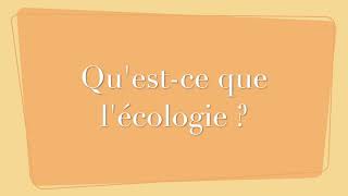 Questce que lécologie [upl. by Juetta]