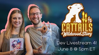 Cattails Wildwood Story  Dev Livestream 4 [upl. by Ahsenac]