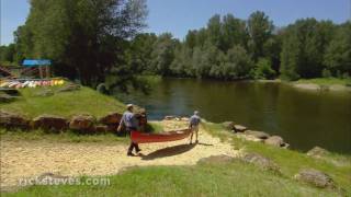 The Dordogne France Relaxing River  Rick Steves’ Europe Travel Guide  Travel Bite [upl. by Naujal]