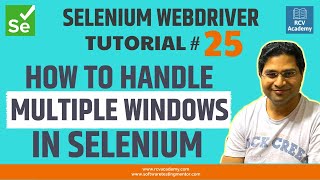 Selenium WebDriver Tutorial 25  How to Handle Multiple Windows in Selenium [upl. by Tomkin]