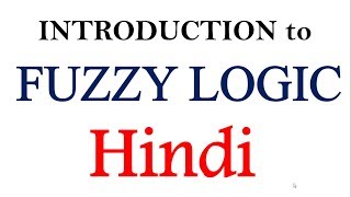 Introduction to fuzzy Logic in Hindi  SC  AI  ML [upl. by Viens]