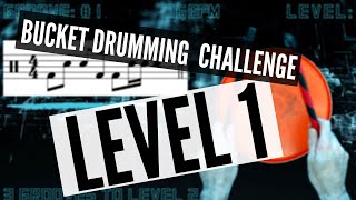 15 Minute Bucket Drumming Challenge LEVEL 1 [upl. by Asnerek664]