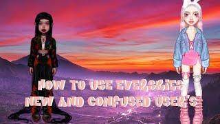 How To Use Everskies Part 1 [upl. by Bonnie826]