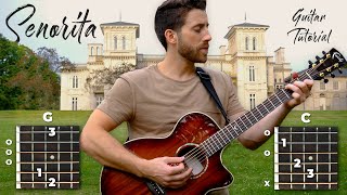 Easy Senorita Guitar Tutorial  Full Song Playthrough Shawn Mendes Camila Cabello [upl. by Alhak]