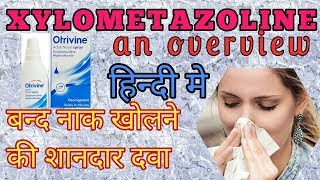 Xylometazoline  Otrivin nasal drop  nasal spray fastest nasal decongestant in hindi [upl. by Nebur876]