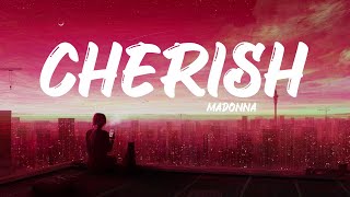 Madonna  Cherish Lyrics [upl. by Jourdain]