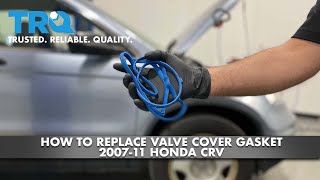 How To Replace Valve Cover Gasket 200711 Honda CRV [upl. by Adlemi]