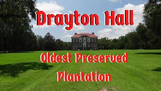 Drayton Hall Oldest Preserved Plantation [upl. by Adnahsal]