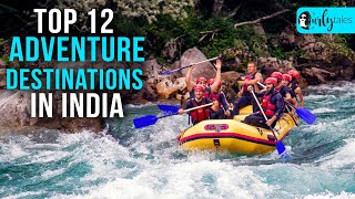 Top 12 Adventure Destinations In India For Those Who Like The Thrill  Curly Tales [upl. by Ttreve]