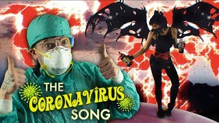 The Coronavirus Song ft NerdCity [upl. by Sidran312]