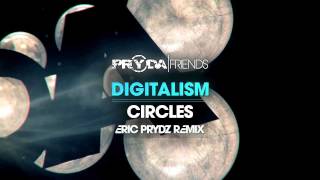 Digitalism  Circles Eric Prydz Remix OUT NOW [upl. by Zaob]