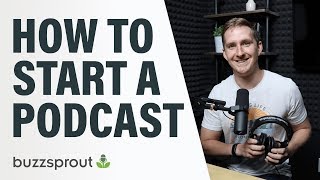 How to Start a Podcast  StepbyStep Guide 2021 [upl. by Okim]