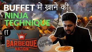 Buffet Ninja Technique ft Barbeque nation  Bhukkad Guide [upl. by Juster]