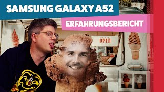 Samsung Galaxy A52  Unser Erfahrungsbericht Deutsch [upl. by Ettenim440]