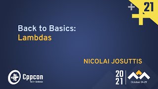 Back to Basics Lambdas  Nicolai Josuttis  CppCon 2021 [upl. by Snilloc]