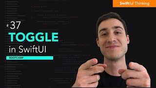 How to use a Toggle to create a Switch in SwiftUI  Bootcamp 37 [upl. by Thebault]