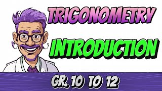 Introduction to Trigonometry Grade 10 Mathematics [upl. by Giulio]