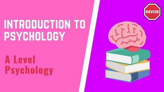 A Level Psychology  Introduction To Psychology [upl. by Aneel]