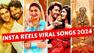 Instagram Reels Viral Trending Songs Of 2024 India PART1  Songs That Are stuck in our heads [upl. by Yerffoej611]