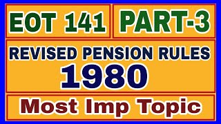 Revised Pension Rules 1980 Part 3 [upl. by Low]