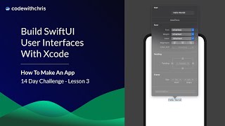 Build User Interfaces with SwiftUI  Lesson 3 How To Make An App [upl. by Jimmie]