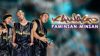 PAMINSANMINSAN RAP  Kawago Offcial Music Video OPM [upl. by Ahsakat249]