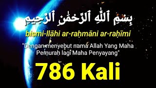 Dhikr Bismillah 786 Kali [upl. by Nereus319]