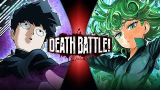 Mob VS Tatsumaki Mob Psycho 100 VS One Punch Man  DEATH BATTLE [upl. by Lennad630]