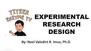 Experimental Research Design  Tagalog Made Easy [upl. by Devy811]