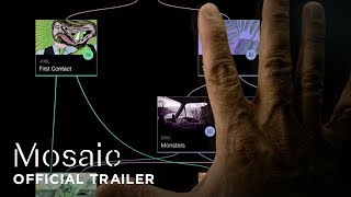 Mosaic Official Trailer [upl. by Merat]