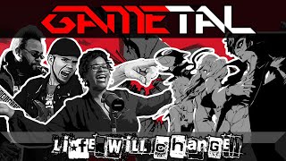 Life Will Change Persona 5  GaMetal Ft Sapphire amp Sax Dragon [upl. by Douty791]