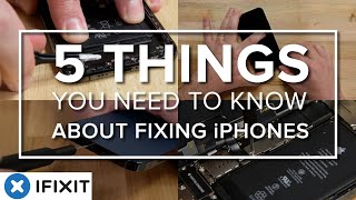 5 Things You Need To Know About Repairing iPhones [upl. by Eecyaj313]