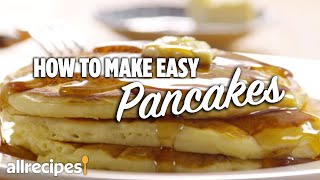 How to Make the Easiest Pancakes  Allrecipes [upl. by Sidnee455]