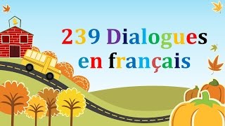 239 dialogues en francais amp french conversations [upl. by Ulita]