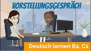 Deutsch lernen B2 C1  ein Vorstellungsgespräch führen  Haupt und Nebensätze  Satzbau [upl. by Sand]