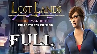 Lost Lands 4 The Wanderer FULL Walkthrough Collectors Edition  ElenaBionGames [upl. by Garaway]